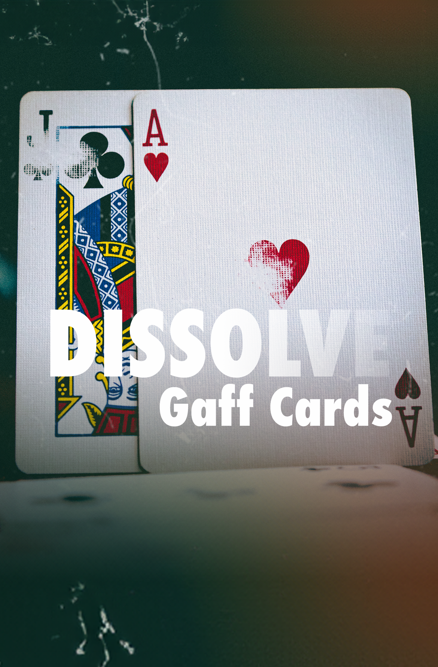 Dissolve Gaff Card