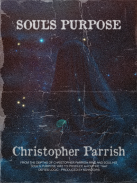 Soul's Purpose by Christopher Parrish