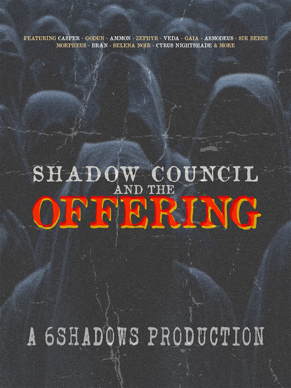 The Offering - By Casper & The Shadow Council